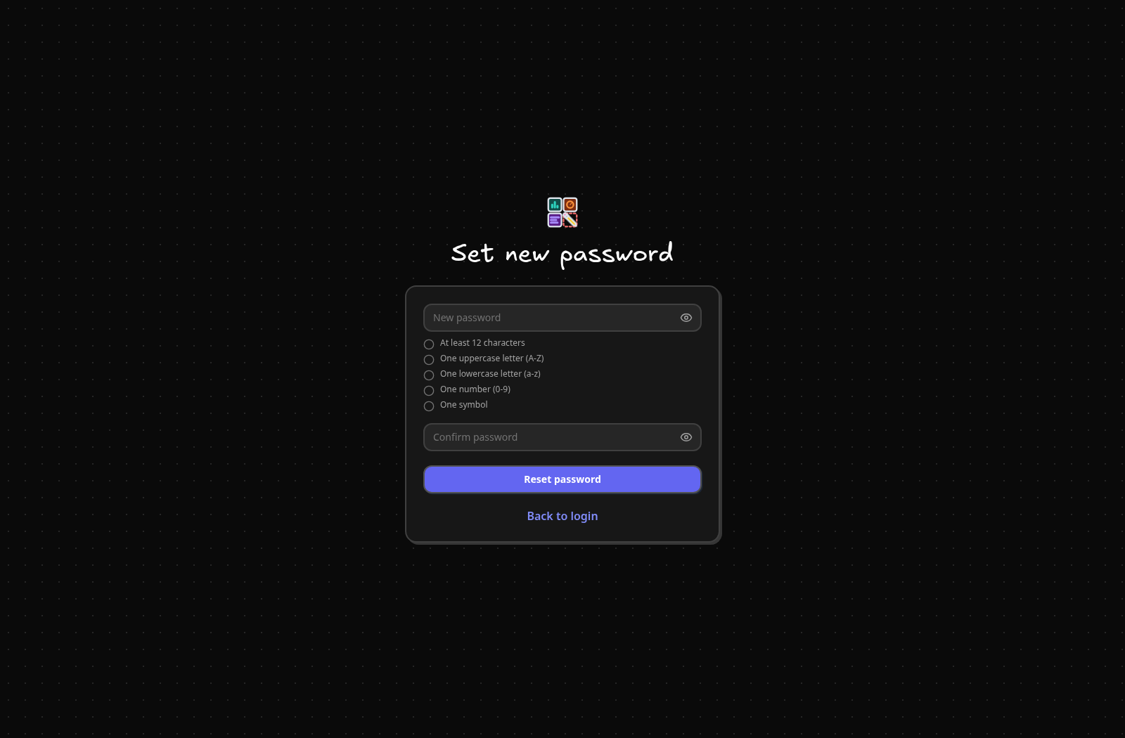 Set a new password — Open the valid reset link, enter your new password twice, and select Reset password.