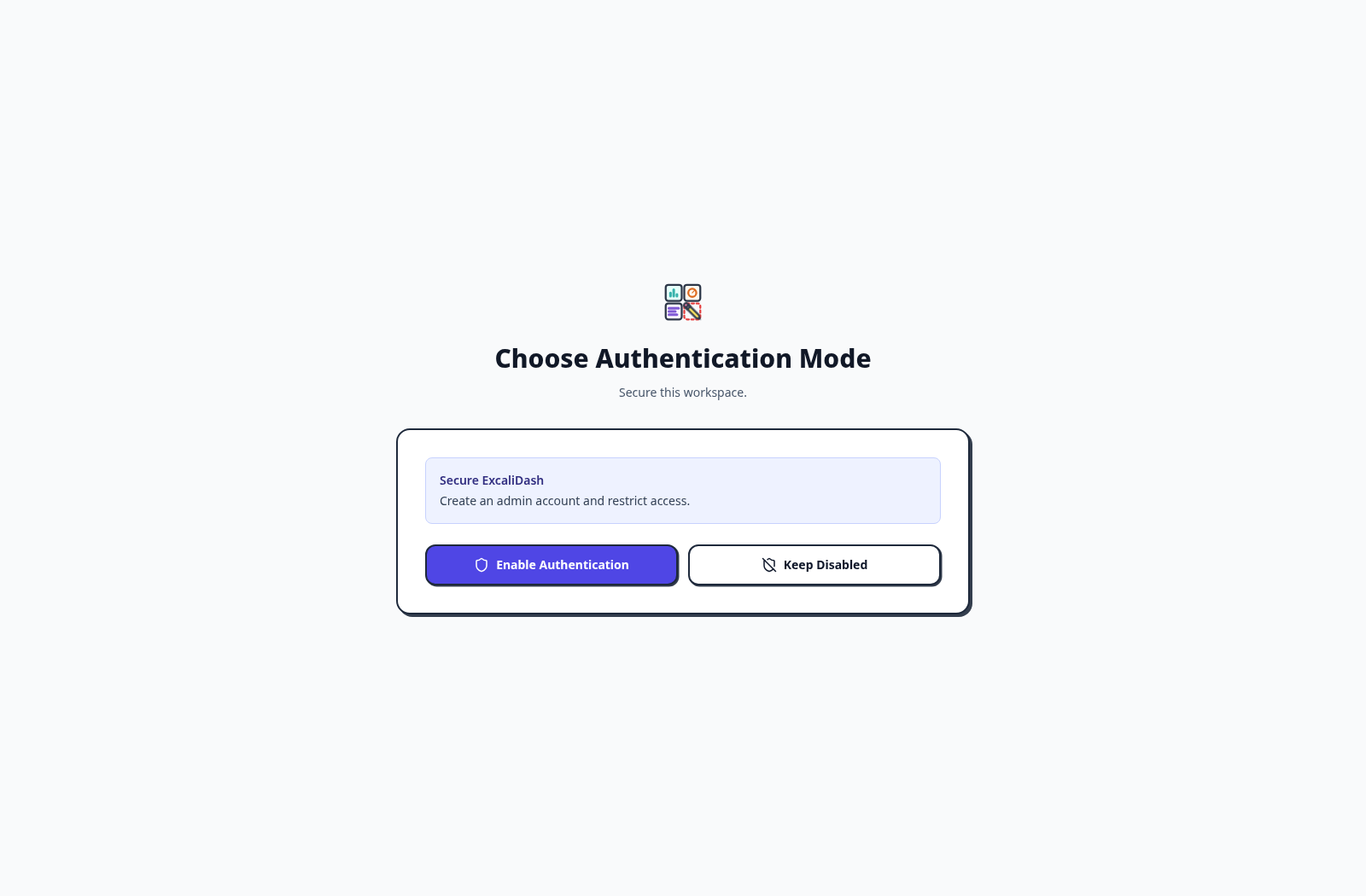 Enable authentication — When a fresh instance asks you to choose an authentication mode, select Enable Authentication to secure the workspace.